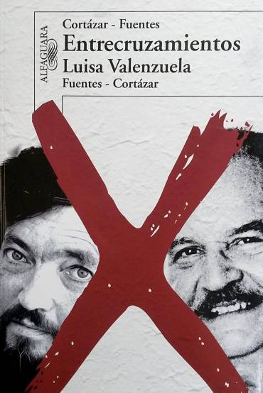 Cortázar-Fuentes. Entrecruzamientos