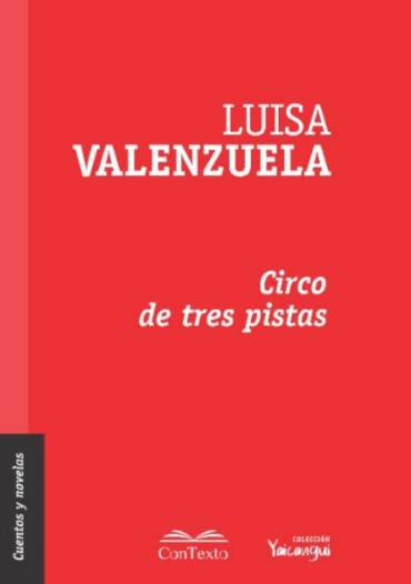 Circo de tres patas, antología personal